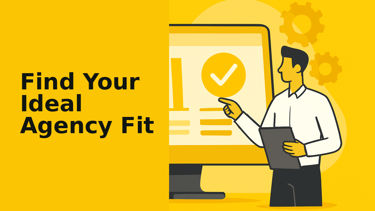 Find Your Ideal Agency Fit